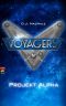 [Voyagers 01] • Projekt Alpha